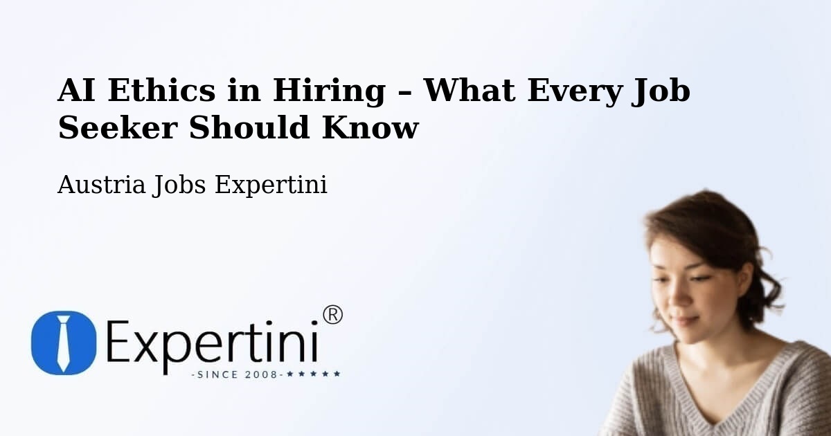 AI Ethics in Recruitment & Hiring – Pack - Pack, Austria Jobs Expertini