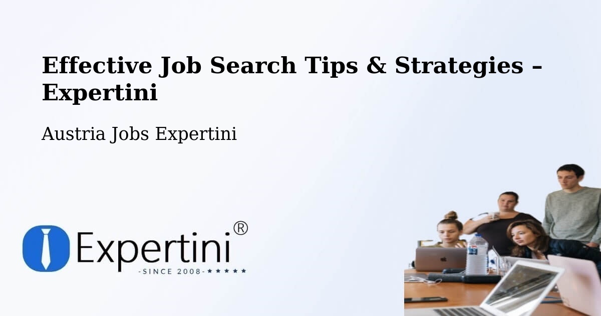 Job Search Tips & Strategies for Job Seekers – Pack - Pack, Austria Jobs Expertini