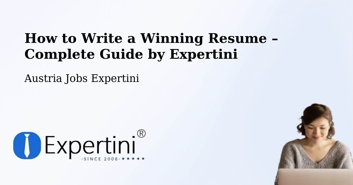 Resume Writing Guide for Job Seekers – Pack - Pack, Austria Jobs Expertini