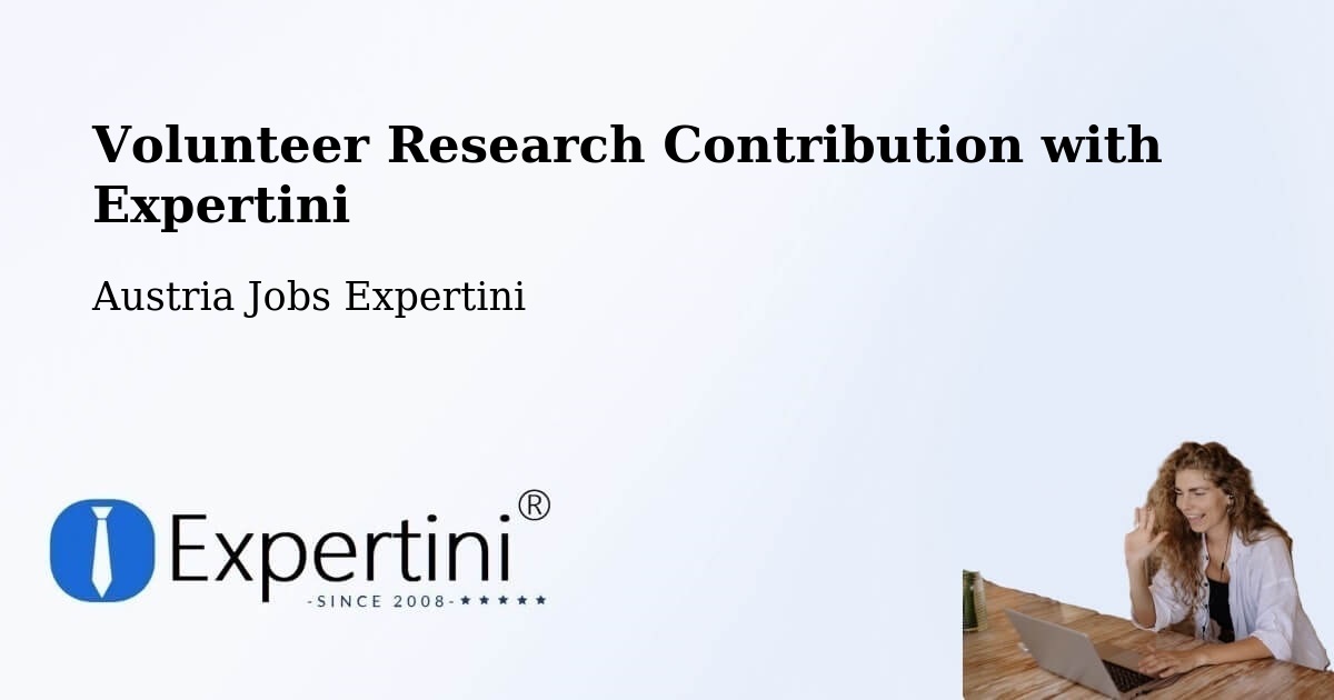 Volunteer Research Contribution Program – Pack - Austria Jobs Expertini